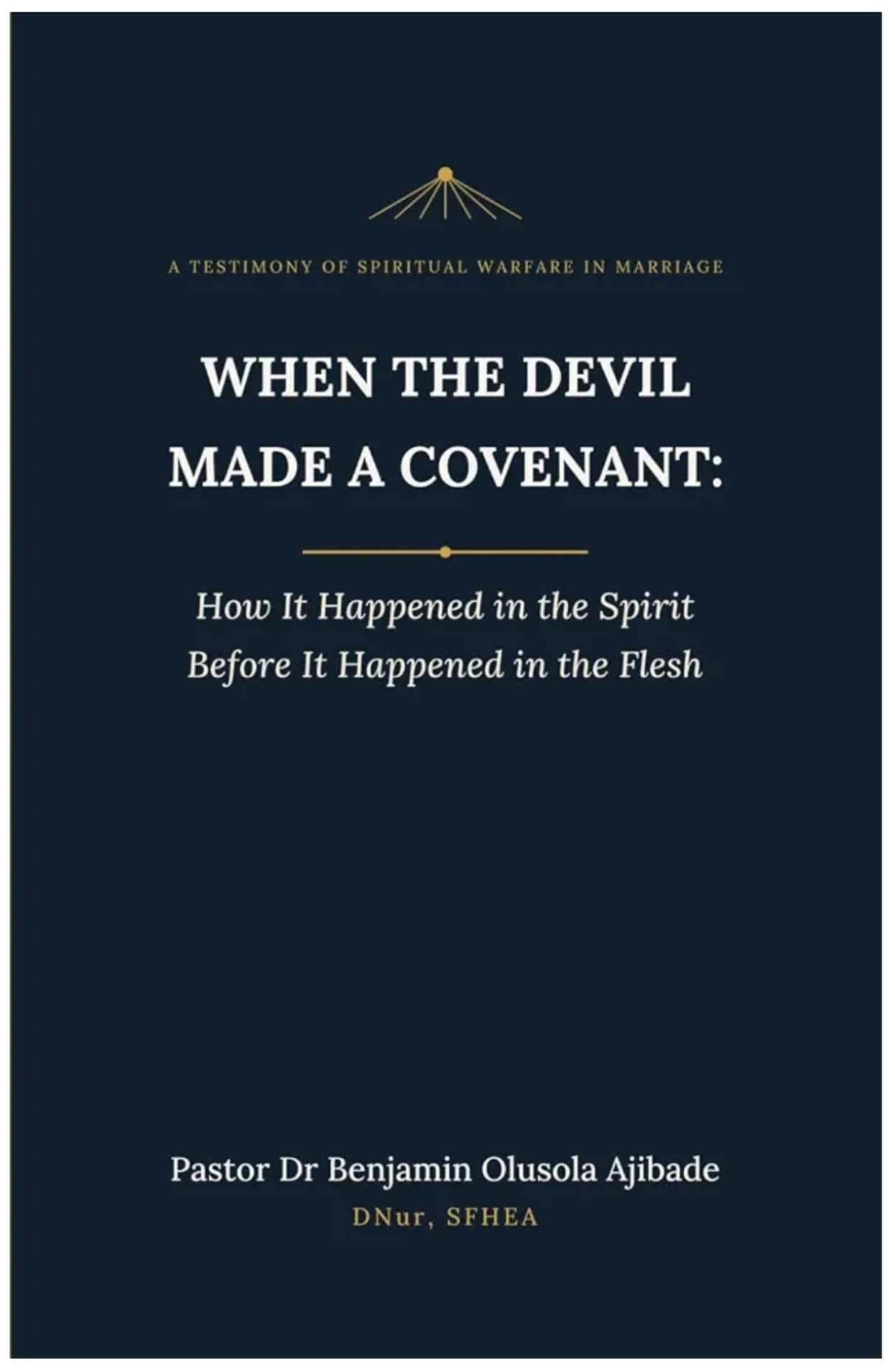 When the Devil Made a Covenant — front cover